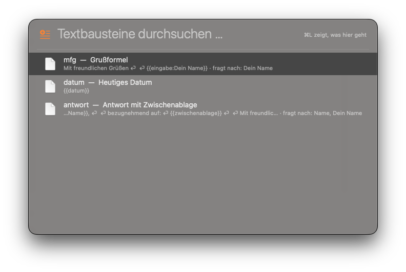 Liste der Textbausteine: „mfg — Grußformel“, „datum — Heutiges Datum“ und „antwort — Antwort mit Zwischenablage“, jeweils mit dem hinterlegten Text.
